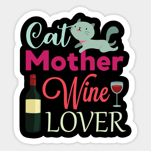 Cat Mother Wine Lover Funny Pet Mom Wine Sticker by GDLife